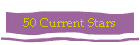 50 Current Stars