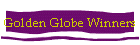 Golden Globe Winners