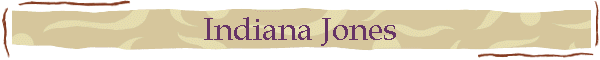 Indiana Jones