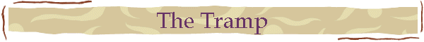 The Tramp