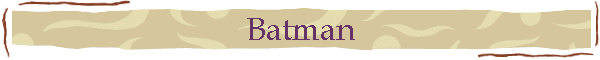 Batman