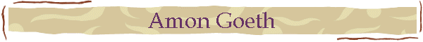 Amon Goeth
