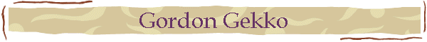 Gordon Gekko